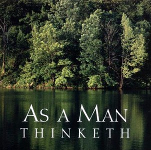 as_man_thinketh
